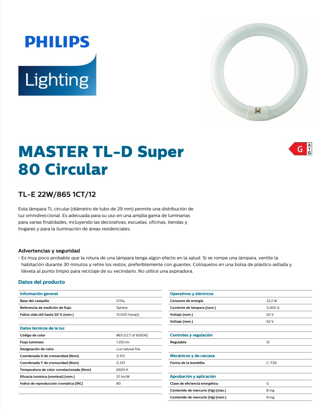 Tubo Fluorescente T9, TL-E 22W/865 G10q 6500K Philips - Imagen 4